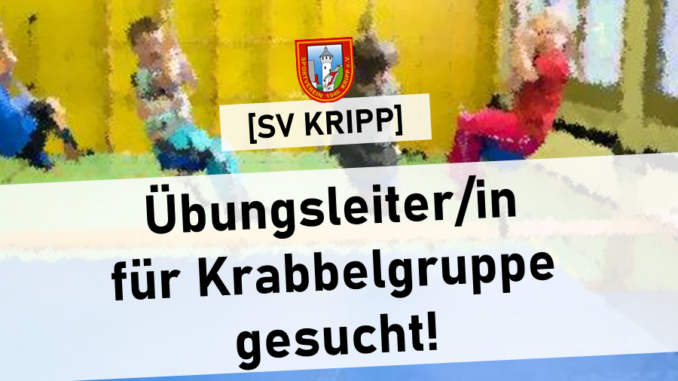 Übungsleiter Krabbelgruppe gesucht