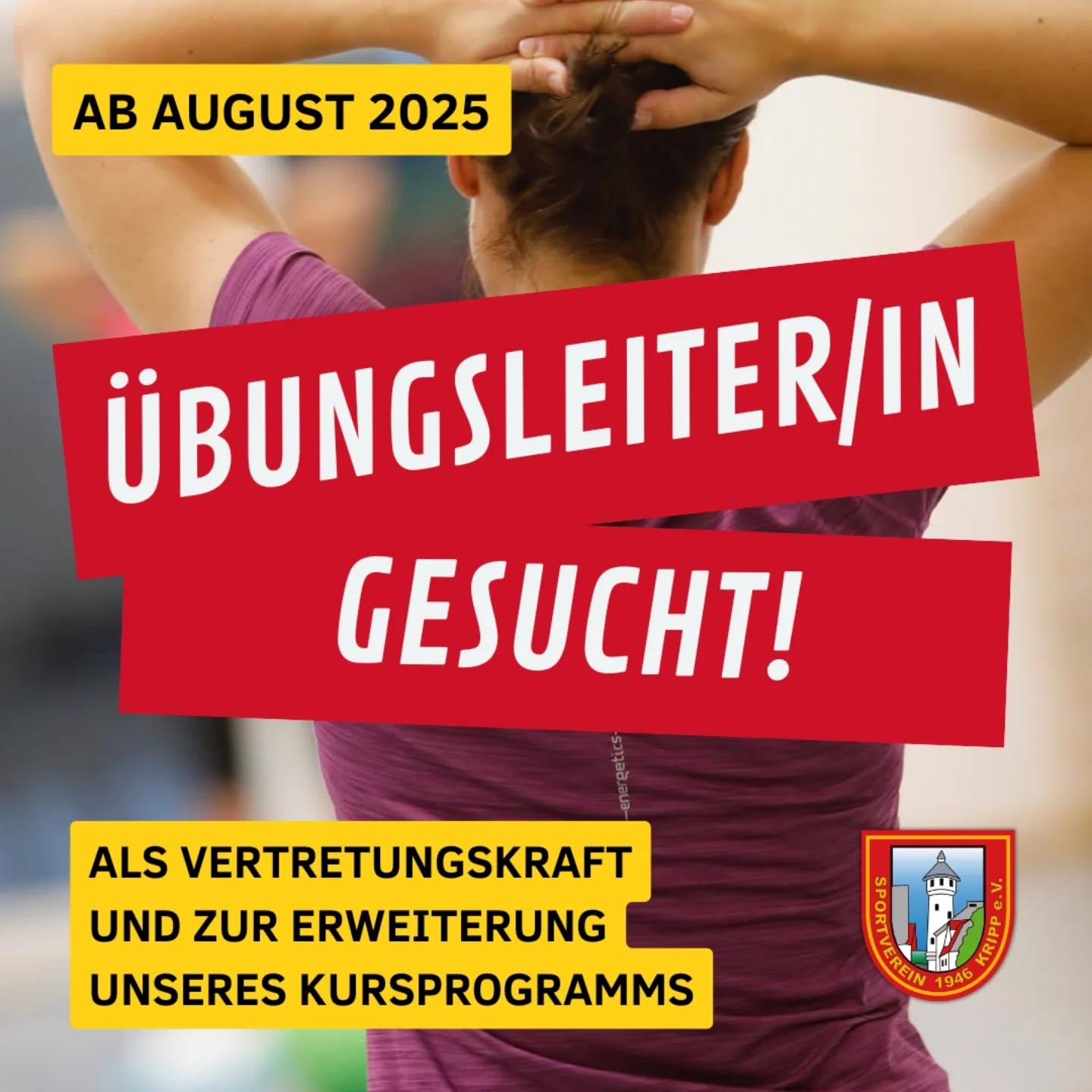 Verstärkung für unsere Fitness-Abteilung gesucht! 🧘♂️
Wir suchen eine/n Übungsleiter/in u. a. für Vertretungen, aber auch für eine weitere Yoga-Stunde am Vormittag oder frühen Nachmittag.
Du passt zu uns, wenn du:
✨ sportlich bist und Yoga liebst
✨ gerne vor einer Gruppe stehst
✨ motivierend, zuverlässig und einfühlsam bist
✨ eine Übungsleiter-Lizenz (oder vergleichbare Ausbildung) hast
Klingt nach dir oder jemandem, den du kennst? Dann melde dich gern bei uns (fitness@sv-kripp.de) – wir freuen uns auf dich! 🔴⚪
#YogaJobs #ÜbungsleiterGesucht #NebenjobYoga #WirSuchenDichYoga #JetztBewerben #YogaInstructor #YogaLehrer #YogaMitHerz #YogaLehren #svkripp