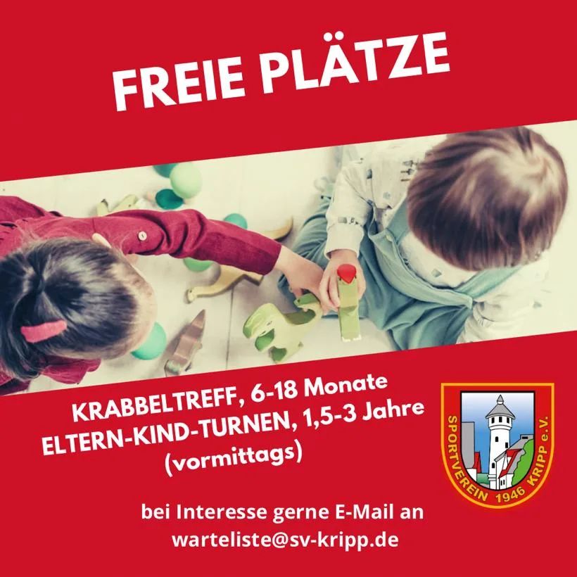 Wir haben wieder freie Plätze in unseren Kinderturngruppen: Krabbeltreff und Eltern-Kind-Turnen. Die Angebote finden jeweils vormittags statt. Bei Interesse oder weiteren Infos 👉 warteliste@sv-kripp.de